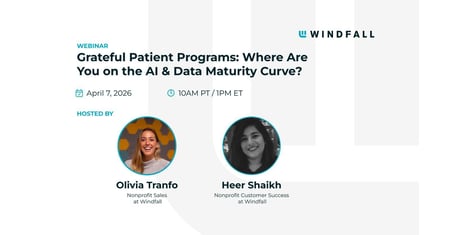 Grateful Patient Programs: Where Are You on the AI & Data Maturity Curve?