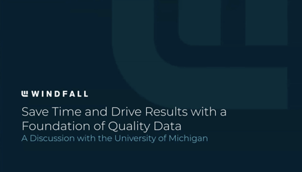 How the University of Michigan Built a Foundation of Quality Data