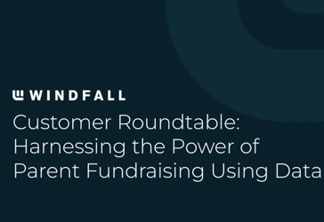 Customer Roundtable: Using Data for Parent Fundraising