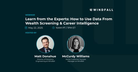 Learn from the Experts: How to Use Data From Wealth Screening & Career Intelligence