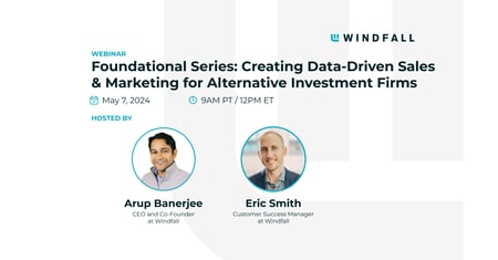 Foundational Series Webinar: Creating Data-Driven Sales & Marketing for Alternative Investment Firms