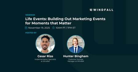 Life Events: Building Out Marketing Events for Moments that Matter