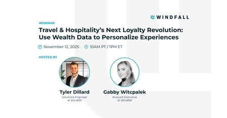 Travel & Hospitality’s Next Loyalty Revolution: Use Wealth Data to Personalize Experiences 