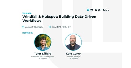 Windfall & Hubspot: Building Data-Driven Workflows